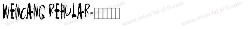 wencang rehular字体转换
